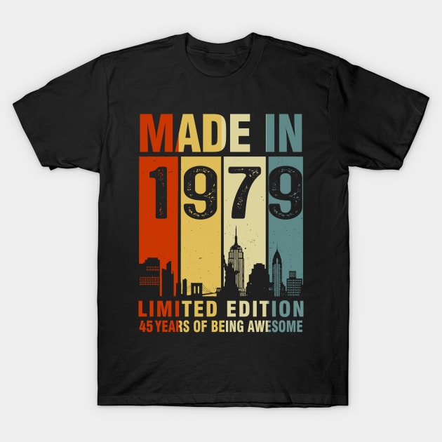 Made In 1979 45th Birthday 45 Years Old T-Shirt by Kontjo